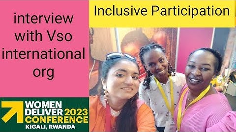 Interview with Vso international org Inslucive participation@WomenDeliver #vso #wd2023 #foryou