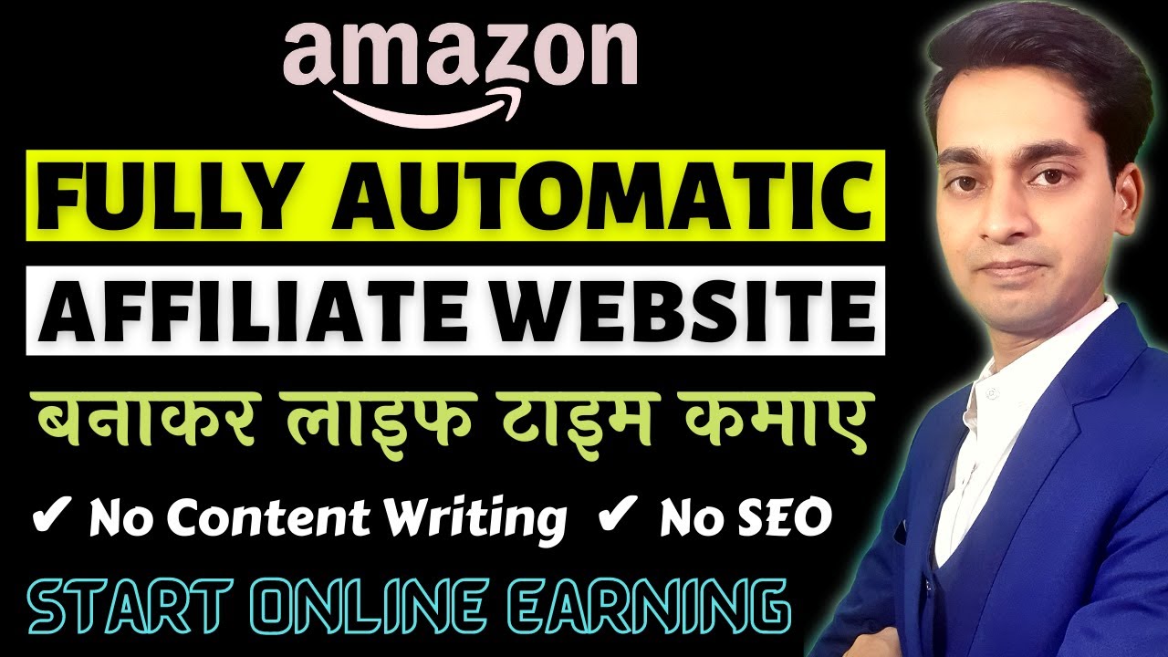 How To Create Fully Automatic Amazon Affiliate Website | Auto Pilot ...