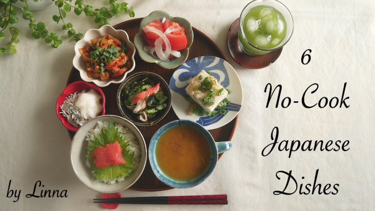 A Meal with 6 No-Cook Japanese Dishes for Hot Summer Day | MyKitchenDay by Linna