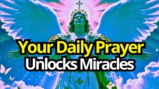 Chosen One, Your Prayer Unlocks Unexpected Daily Miracles!