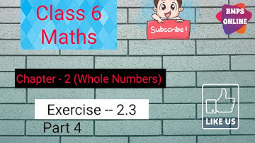 Class- 6 | Maths | Chapter - 2 Whole Numbers | Exercise 2.3 Q. 5 and 6 @BMPSOnline
