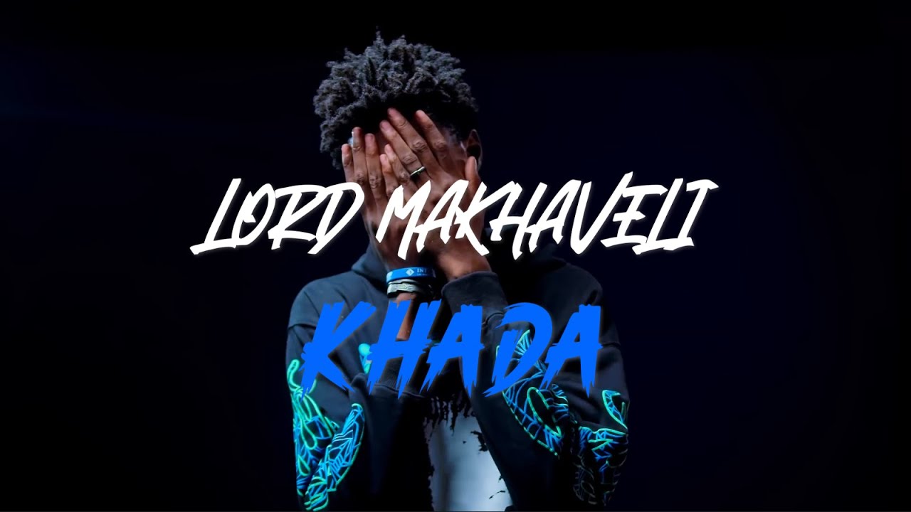 LORD MAKHAVELI - KHADA
