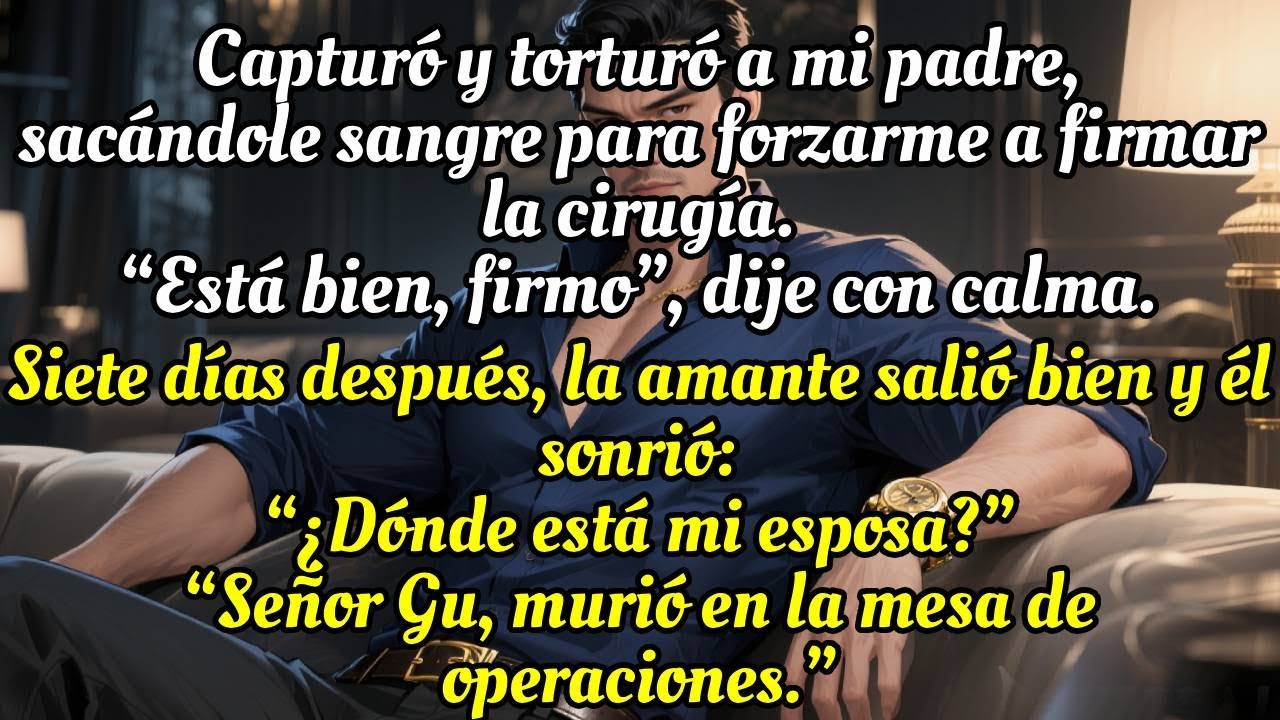 “¿Dónde está mi esposa? Quiero compensarla.”“Señor , ¿no lo sabe? Murió en la mesa de operaciones.”