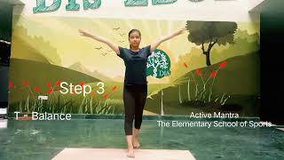 Teaching Tutorial (T Balance hold in Gymnastics) by Active Mantra, The Elementary School of Sports