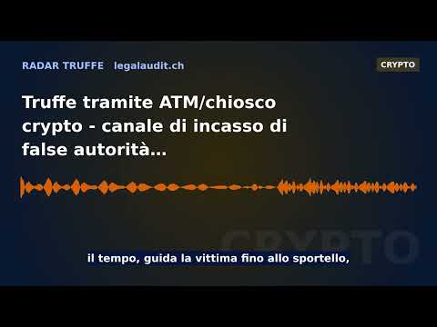Truffe tramite ATM/chiosco crypto — canale di incasso di false autorità