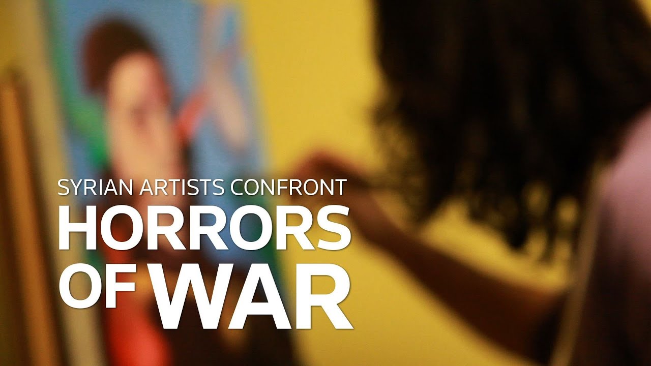 Syrian artists confront horrors of War