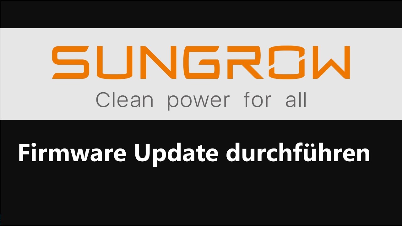 Sungrow Hybrid-Wechselrichter mit Speicher - Firmware Update durchführen - how to