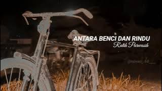 Story wa Sepeda Onthel - Antara Benci Dan Rindu - Ratih Purwasih