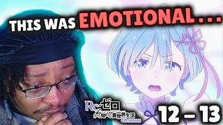 REM HAD ME IN TEARS😭…THIS WAS PEAK‼️|| Re:ZERO Season 4 Episode 12 - 13 Reaction
