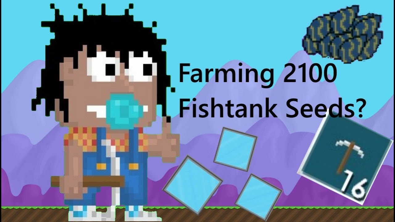 GrowTopia Farming 2100 Fishtank Seeds YouTube