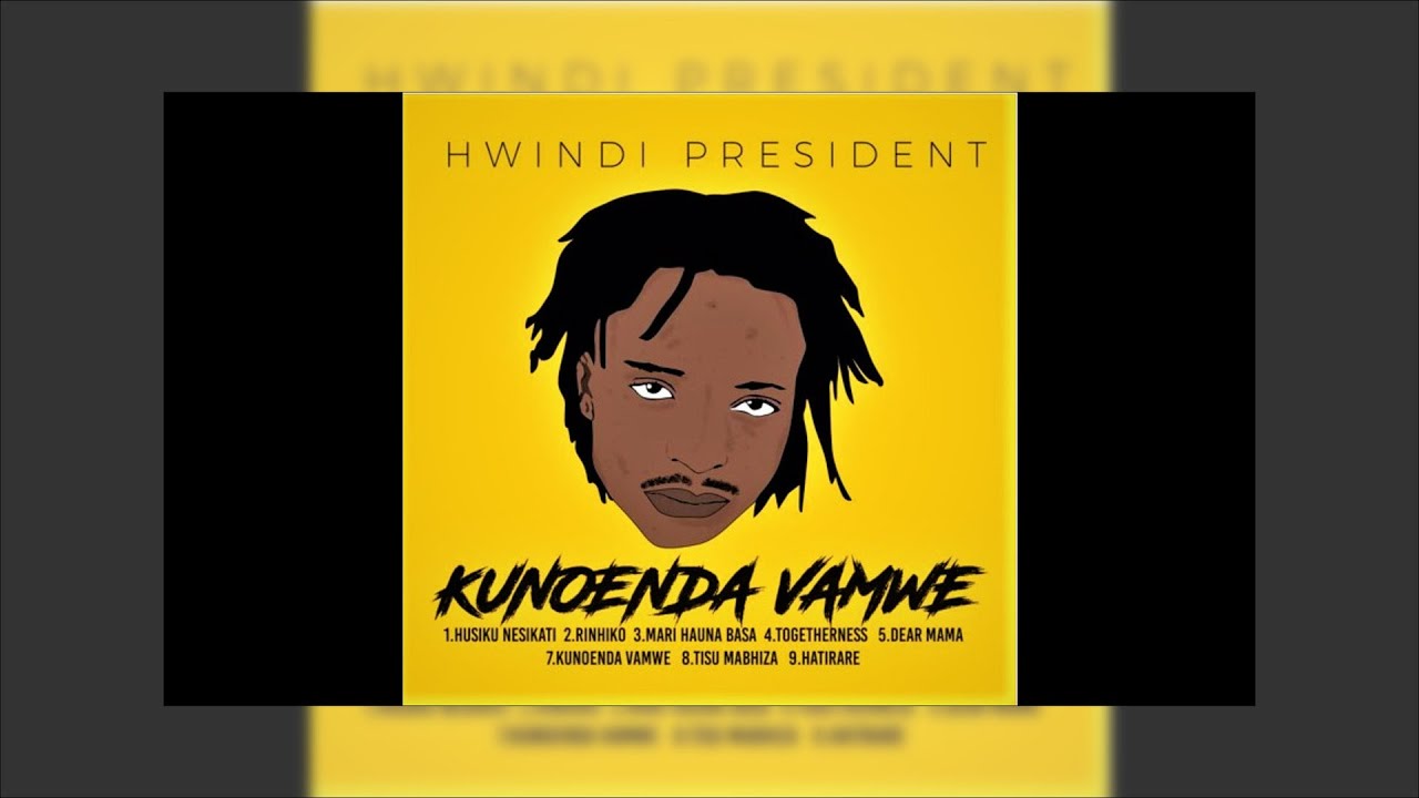HWINDI PRESIDENT- DEAR MAMA PROD BY MALON T ZIMDANCEHALL - YouTube