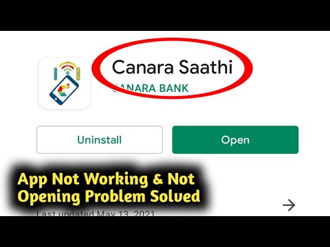 Fix Canara Saathi App Not Working and Not Opening Problem Solved