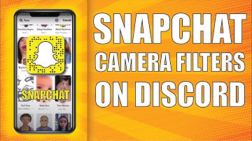 How to use Snapchat Camera Filters on Discord