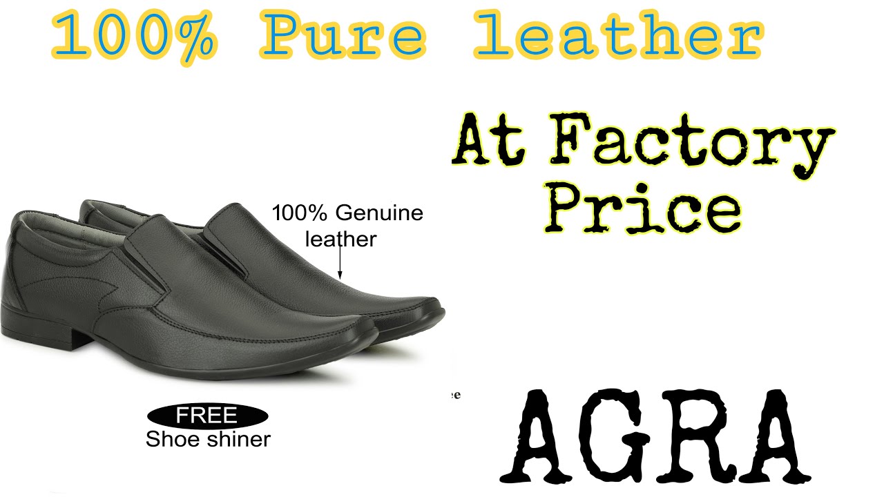 3104 Art 100 Genuine leather shoe // Agra shoes Market // 2022 YouTube
