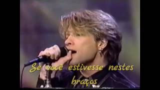 These Arms - Bon Jovi (Tradução)