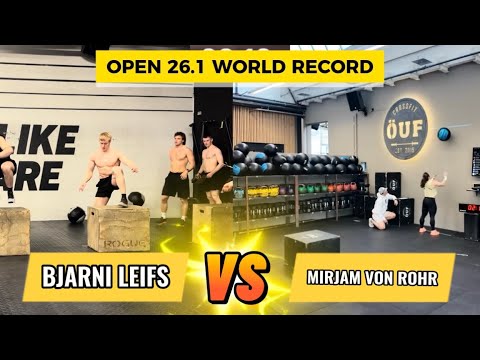 BJARNI LEIFS vs MIRJAM VON ROHR | CrossFit Open 26.1 World Record