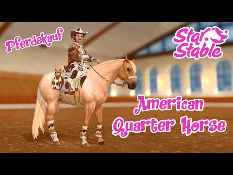 Star Stable [SSO] Buying a Horse: American Quarter Horse (REMAKE)