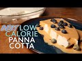 BEST Low Calorie Panna Cotta | Italian Low Fat Dessert for Weight Loss | Anabolic Dessert recipe
