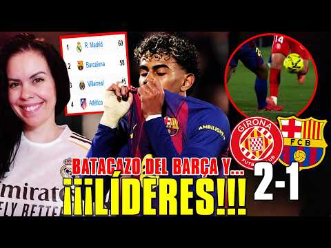 BATACAZO de un HORRIBLE BARÇA 2-1 con el GIRONA y ¡El MADRID LÍDER! POLÉMICA 2º GOL - OPINIÓN