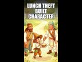 The Divine Gift of Lunch Thieves