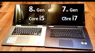 8th Gen Intel Core i5  vs 7th Gen i7 PERFORMANCE.   i5-8250U QUAD-Core vs i7-7500U DUAL-Core