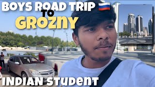 Road trip to Grozny 🇷🇺 - BOYS TRIP | Indian student | Chechnya University hostel