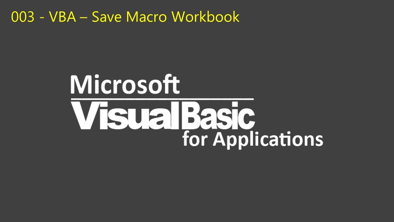 Excel VBA - Save Macro Workbook