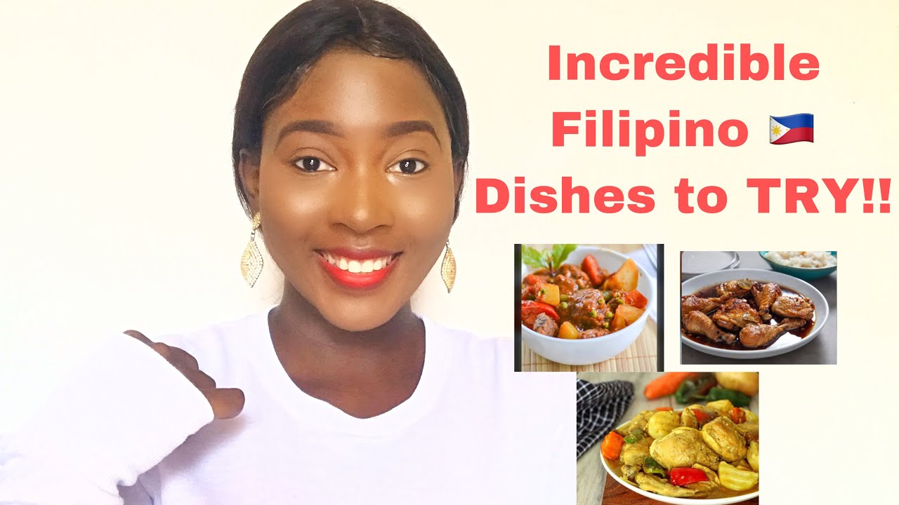 INCREDIBLE FILIPINO DISHES TO TRY! YouTube