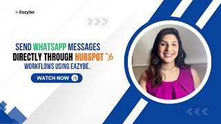 How to Use HubSpot Workflows to Send WhatsApp Messages