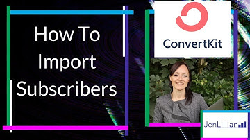 How To Import Subscribers From Another Email Provider Into ConvertKit