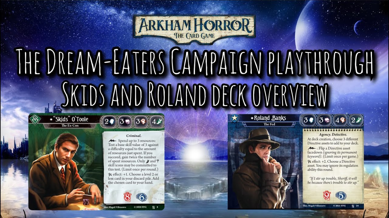 Arkham Horror LCG The DreamEaters Campaign Playthrough Deck Overview