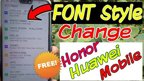 How to font style change any HONOR  Huawei EMUI Device. How to apply new font style Honor mobile.