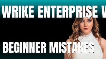 How to Use Wrike Enterprise Work Management Suite Properly  Beginner Mistakes That Cost You