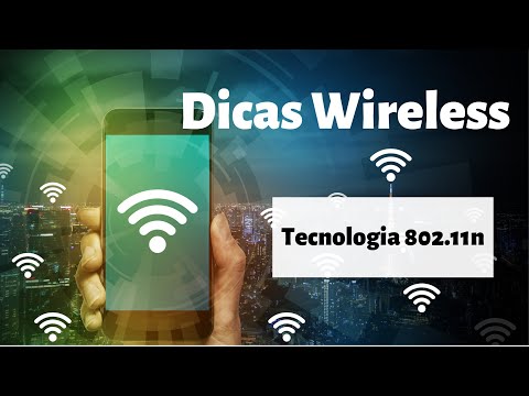 Como funcionam as redes Wi-Fi 802.11n