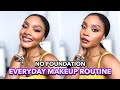 NO FOUNDATION EVERYDAY MAKEUP ROUTINE 2022 💄*easy & affordable*