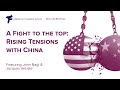 A Fight to the Top: Rising Tensions with China