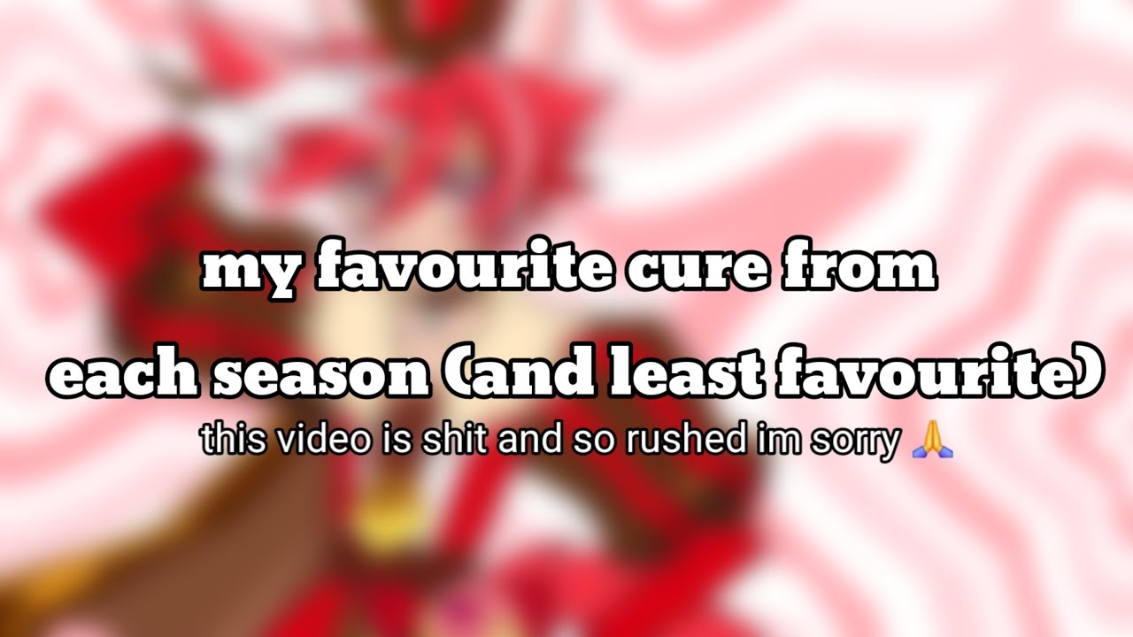 my favourite & least favourite cure from each season (AFTER A MONTH)