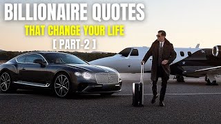 Billionaire Quotes | Billionaire Quotes That Change Your Life | Mindset Motivation