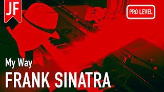 FRANK SINATRA/PAUL ANKA/CLAUDE FRANCOIS - My Way (Advanced Piano Cover) 🔴🟡 #PIANOSHEETS #PIANOSCORE