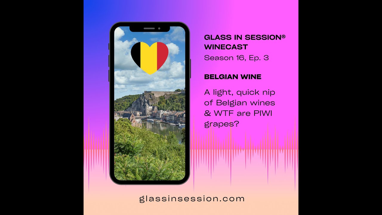 Belgian Wines and PIWI Grapes |S16E3