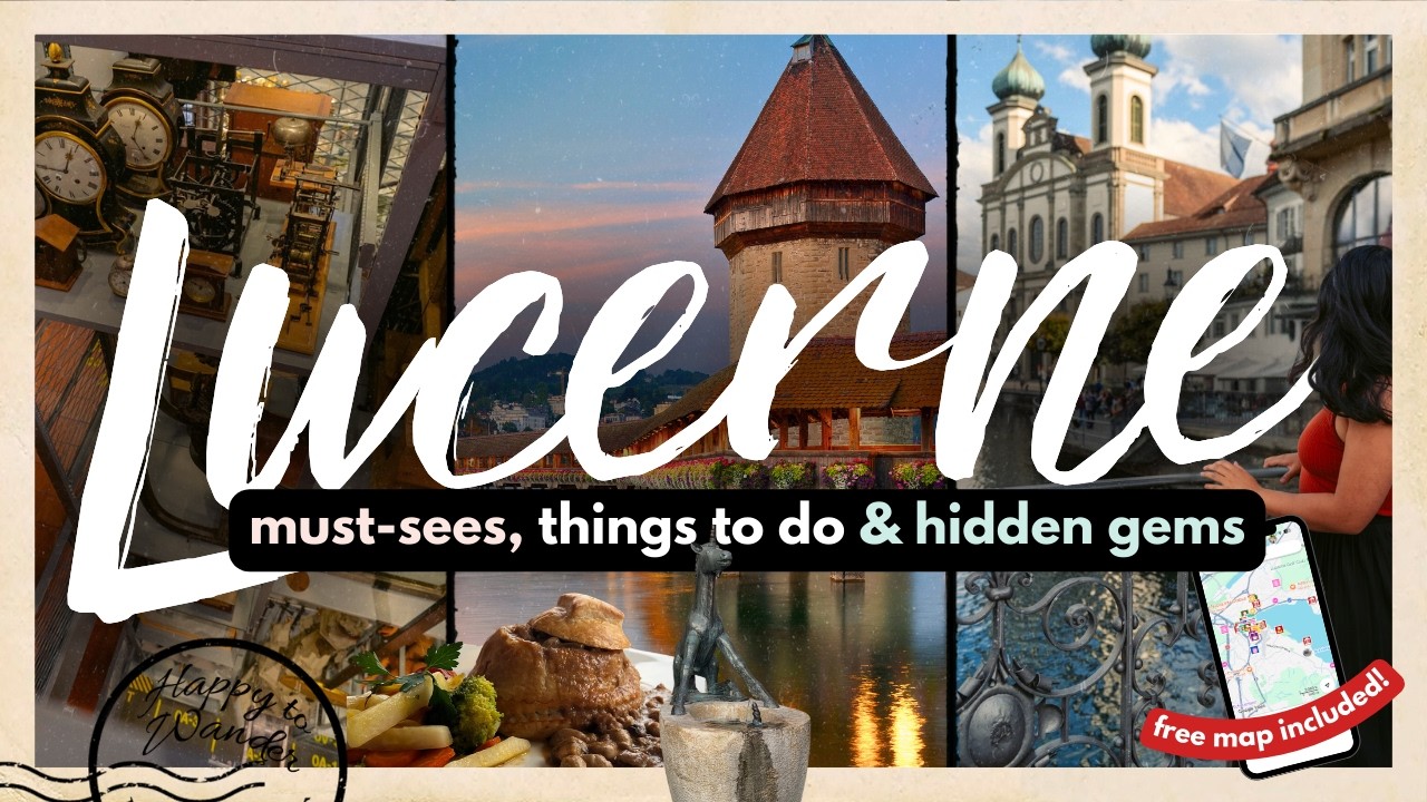 BEST THINGS TO DO IN LUCERNE FOR FIRST TIMERS W - YouTube