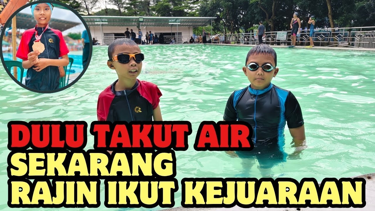 🔴DULU TAKUT AIR SEKARANG IKUT KEJUARAAN RENANG ANTAR CLUB