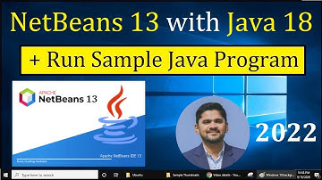 How to Install NetBeans 13 with Java 18 on Windows 10