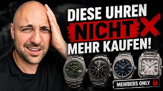 Diese Uhren würde ich 2026 NICHT mehr kaufen! | Members Only