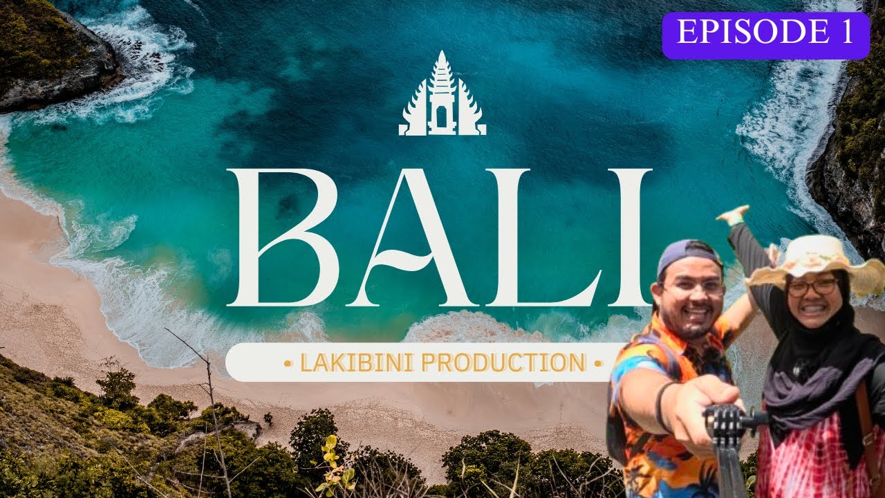 KUALA LUMPUR TO BALI INDONESIA EPISOD 1