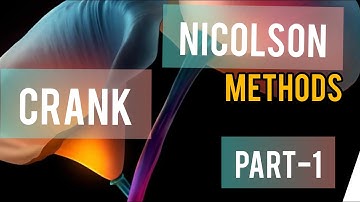 Crank Nicholson Methods ||One steps|| Part (1)