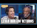 LeVar Burton Returns (FULL EPISODE) | Literally! with Rob Lowe