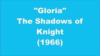 The Shadows Of Knight: Gloria (1966) Resimi