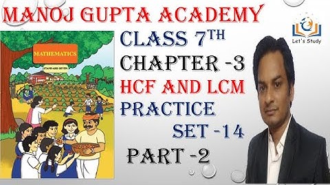 Part 2 II Practice set 14 II Class 7 II Mathematics II HCF and LCM