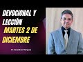 DEVOCIONAL Y LECCIÓN | MARTES 2 DE DICIEMBRE 2025| Jonathan Márquez | Emergencias Bíblicas